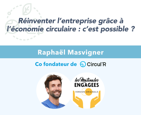 Raphael Masvigner - Matinale Engagée 2024